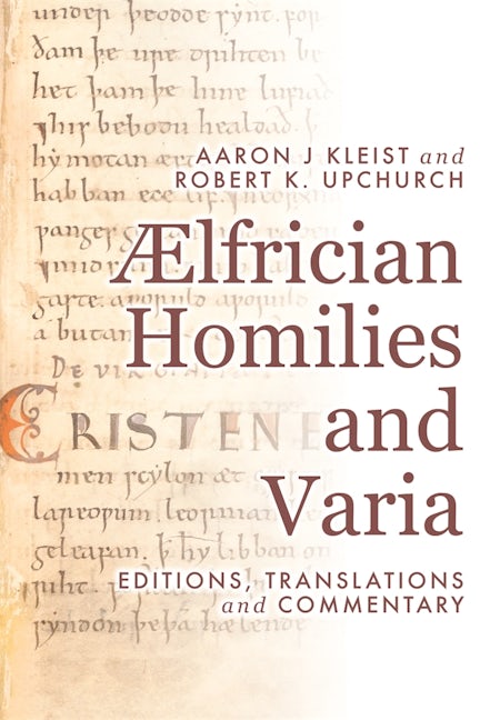Book cover image for Ælfrician Homilies and Varia ISBN: 9781843845447